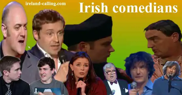 Irish comedians - famous names around the world