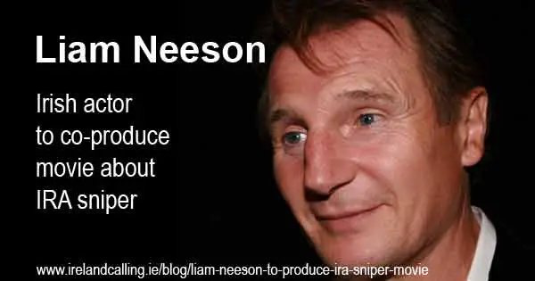 Liam Neeson to co-produce movie about IRA sniper