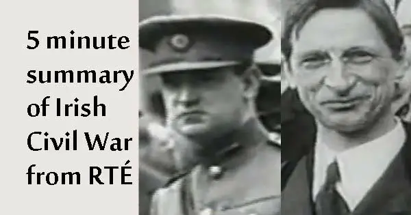 Irish Civil War – 5 minute RTÉ summary video