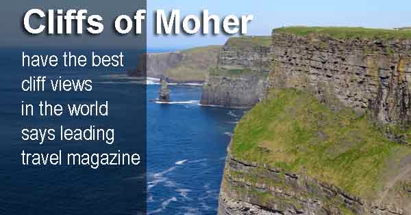 Cliffs of Moher have the best cliff views in the world says leading travel magazine