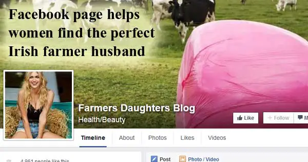 Facebook page helps women find the perfect Irish farmer husband