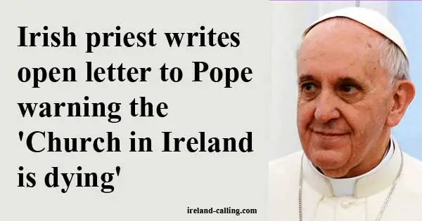Irish priest warns Pope the  'Church in Ireland is dying'. Photo Copyright Martina Nolte CC2