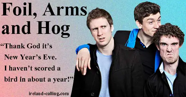 Foil Arms and Hog. Image Copyright Ireland Calling