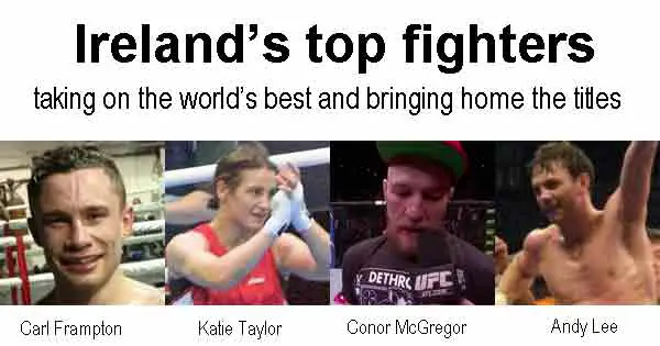 Ireland's top fighters - taking on the world’s best and bringing home the titles