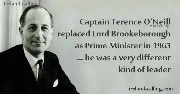 Terence O'Neill Prime Minister of Northern Ireland. Image copyright Ireland Calling