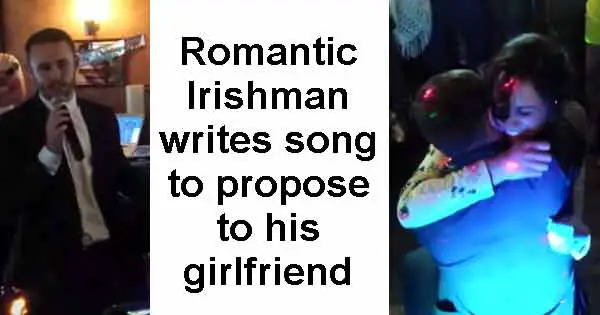 Romantic Irishman writes song to propose to his girlfriend