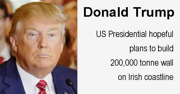 Donald Trump - US Presidential hopeful plans to build 200,000 tonne wall on Irish coastline. Photo copyright Michael Vadon cc4