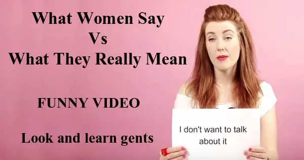 What Women Say vs What They Really Mean