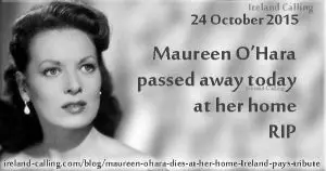 Maureen O’Hara passed away today at her home