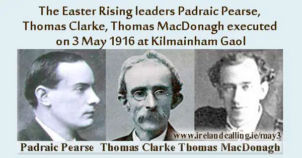Easter Rising leaders executed. Image copyright Ireland Calling