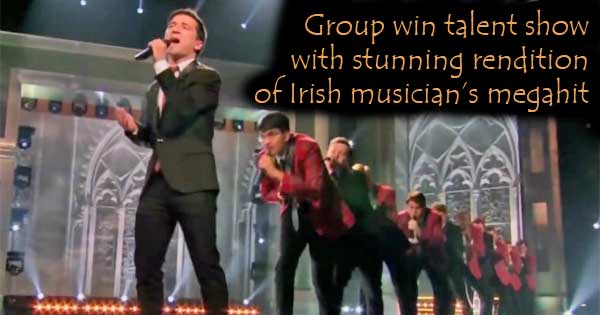 Group win talent show with rendition of Irish musician’s megahit