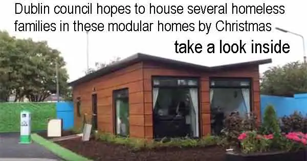 Dublin council hopes to house several homeless families in these modular homes by Christmas. Take a look inside.
