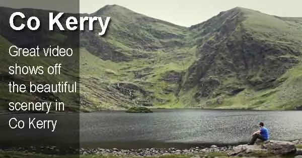 Great video shows off the beautiful scenery in Co Kerry
