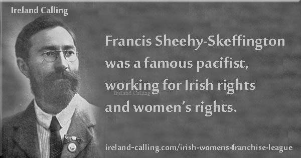 Francis Sheehy-Skeffington Irish pacifist Image Ireland Calling
