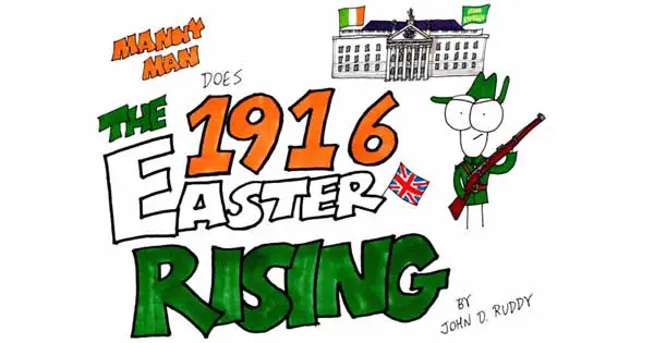 Great Easter Rising video with Manny Man