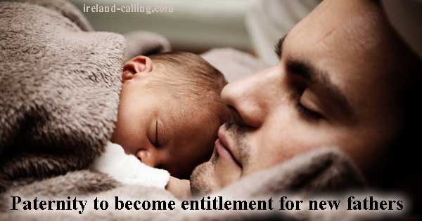 Amendments make paternity leave an entitlement for new fathers