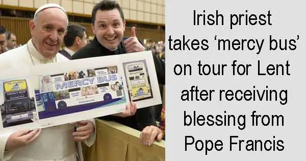 Irish priest takes ‘mercy bus’ on tour for Lent after receiving blessing from Pope Francis