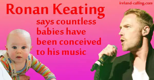 Ronan Keating says many babies are conceived to his music. Photo copyright SuperDopeBass CC3