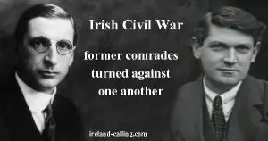 Irish Civil War. Image copyright Ireland Calling