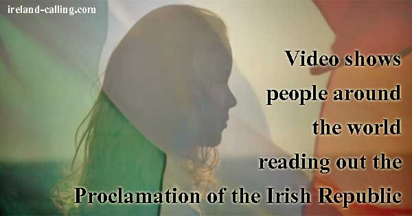 RTÉ film people around the world reading out Proclamation