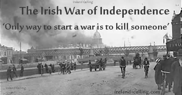 Irish War of Independence. Image copyright Ireland Calling