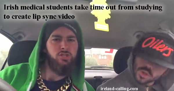 Irish medical students take time out from studying to create lip sync video